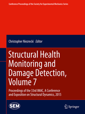 cover image of Structural Health Monitoring and Damage Detection, Volume 7